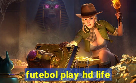 futebol play hd life